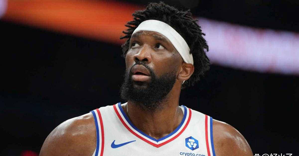 乔尔·恩比德因胫骨伤势缺阵，76人迎战老鹰迎来考验